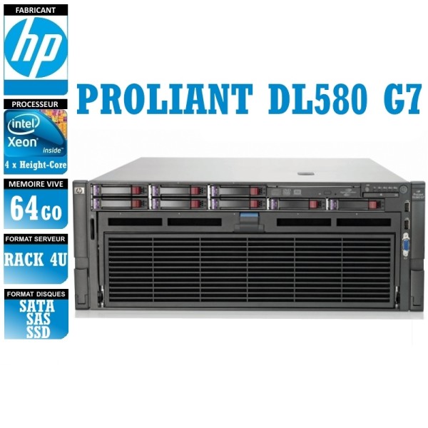SERVEUR HP Proliant DL580 G7 4 x Xeon Eight Core X7550 64 Gigas Rack 4U