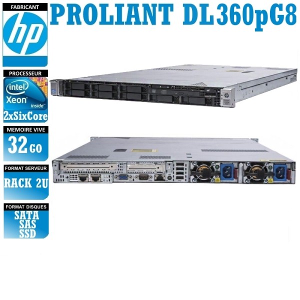 Serveur HP Proliant DL360P 2 x Xeon Six Core E5-2640 SATA-SAS-SSD